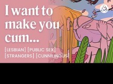 ASMR Lesbian Audio Porn: Sexo público con extraño, juego oral y de dedo - Story de audio erótico para mujeres