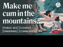 ASMR Audio Porn: el primer sexo público de pareja en las montañas - Fingering & Outdoor Fuck - Roleplay