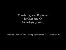 *JOI RP* convences a tu novio para que te hable mientras está en el trabajo