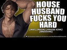 El marido de la casa cocina, limpia y te folla, estúpido [M4F] [MDOM] [PICANTE]