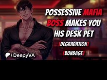 El posesivo jefe de la mafia te convierte en su mascota de escritorio | Audio Erótico | Voz profunda [M4F]