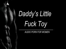 El pequeño juguete de papá para follar