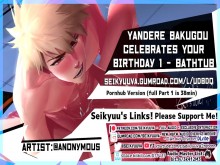 PARTE 1 (My Hero Academia) La FOLLADA CALIENTE DE CUMPLEAÑOS de papá Bakugou - Bañera