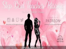 Padrastro le enseña a su hijastra a besar (Audio erótico para mujeres)