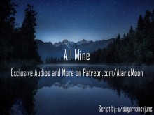 All Mine [Audio Erótico para Mujeres]