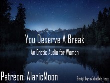 Te mereces un descanso [Audio erótico para mujeres]